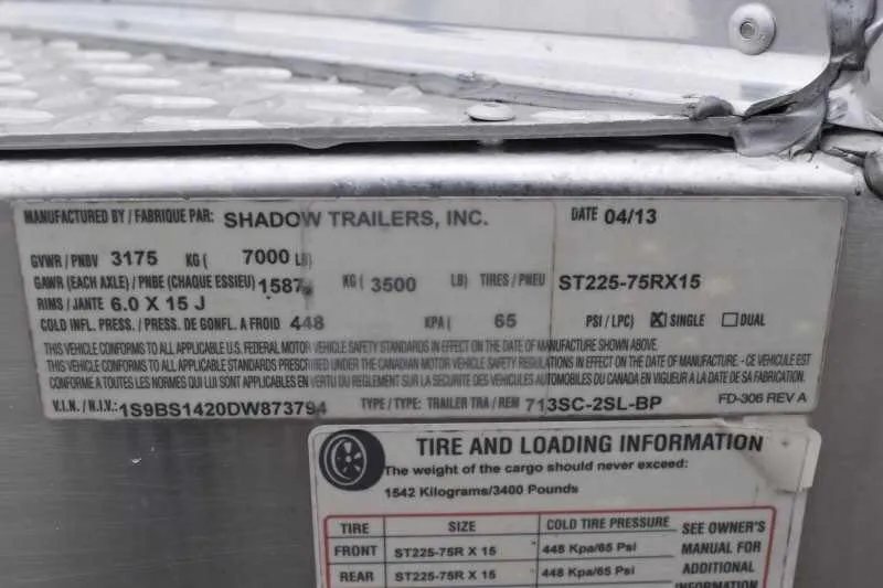 2013 Shadow 2HSL 2 Horse Trailer – Aluminum, Dressing Room – Manufacturer identification plate with VIN and trailer specifications